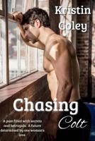 Chasing Colt 1533485682 Book Cover