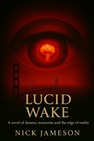 Lucid Wake B0DYZ8SCYD Book Cover