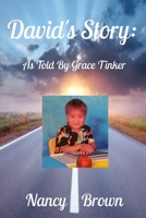 David's Story: As Told By Grace Tinker B08QT2VY7H Book Cover