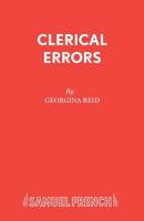 Clerical Errors: A Comedy (Acting Edition) 0573016089 Book Cover