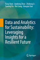 Data and Analytics for Sustainability: Leveraging Insights for a Resilient Future 3032360560 Book Cover