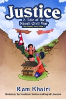 Justice: A Tale of the Nepali Civil War (The Graphic Novel Book #1) 173775522X Book Cover