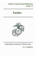 Tactics (Marine Corps Doctrinal Publication 1-3) 1546814175 Book Cover