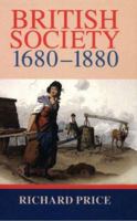 British Society 1680-1880: Dynamism, Containment and Change 0521657016 Book Cover