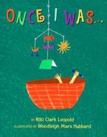 Once I Was... 0399231056 Book Cover