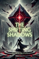 The Shifting Shadows B0DTN74QKJ Book Cover