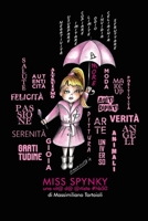 Miss Spynky un@ vit@ d@ @rtista #hb50 (Italian Edition) 8831635905 Book Cover