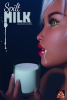 Spilt Milk 1780806698 Book Cover