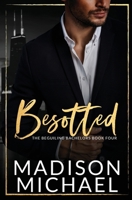 Besotted: A Beguiling Bachelor Romance 0997567252 Book Cover