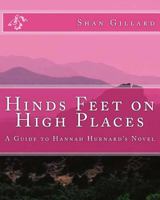 Hinds Feet on High Places Novel Guide 1933579013 Book Cover
