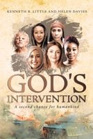 God's Intervention: A Second Chance for Humankind 0228863953 Book Cover
