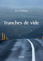 Tranches de vide (French Edition) 2414595272 Book Cover