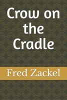 Crow on the Cradle B09GJMLMSG Book Cover