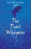 The Pearl Whisperer (Song of the Eye Stone) 1912868733 Book Cover