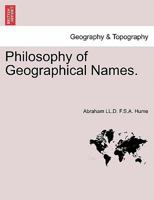 Philosophy of Geographical Names. 1240919751 Book Cover