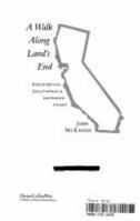 A Walk Along Land's End: Discovering California's Unknown Coast 0062585304 Book Cover