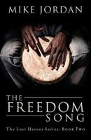 The Freedom Song (The Lost Heroes #2) 1533627703 Book Cover