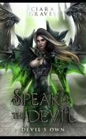 Speak of the Devil: A Devils and Fallen Angels Story B096CYQK7T Book Cover