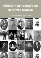 Historia y genealogía de la familia Donoso 1326202588 Book Cover