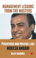 Persevere and Prevail Like Mukesh Ambani 9353338255 Book Cover
