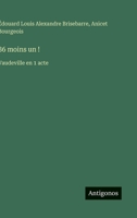 86 moins un !: Vaudeville en 1 acte (French Edition) 3563068232 Book Cover