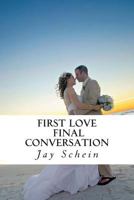 First Love Final Conversation 1502859653 Book Cover