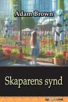 Skaparens synd: om artificiell intelligens och maktövertagandet (Swedish Edition) B0GC4GTP3X Book Cover
