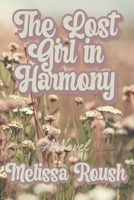 The Lost Girl in Harmony B0FDGBSC4P Book Cover