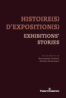 Histoire(s) D'Exposition(s): Exhibitions' Stories 2705691413 Book Cover