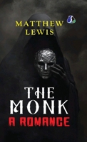 The Monk (Tales of Mystery & the Supernatural) - [DELUXE HARDCOVER EDITION] B0FCCDDVR7 Book Cover