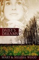 Daisy's Dreams 1414101295 Book Cover