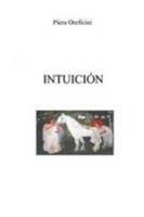 INTUICIÓN (Spanish Edition) 1409229041 Book Cover