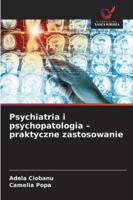 Psychiatria i psychopatologia - praktyczne zastosowanie 6209303447 Book Cover