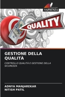 GESTIONE DELLA QUALITÀ: CONTROLLO QUALITÀ E GESTIONE DELLA SICUREZZA (Italian Edition) 6205100592 Book Cover