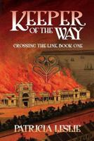 Keeper of the Way 192565219X Book Cover