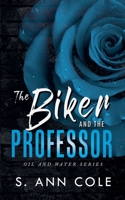 The Biker and the Professor B097WZXRX4 Book Cover