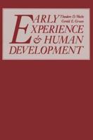 Early Experience and Human Development 1461592178 Book Cover
