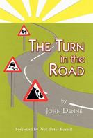 The Turn in the Road 1425124909 Book Cover