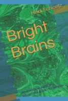 Bright Brains: An emotional, social and educational guide - for parents 8797266809 Book Cover