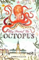 My Friend the Octopus 1913696405 Book Cover