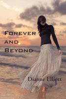 Forever and Beyond: A Novel 1440148716 Book Cover