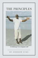 The Principles: A Pathway To A Happier Life 1638609357 Book Cover