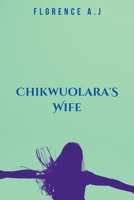 Chikwuolara's Wife 9360242764 Book Cover