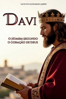 Davi: O Homem Segundo o Coração de Deus B0FW6GLXRB Book Cover