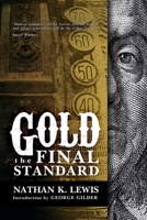 Gold: The Final Standard 1544619448 Book Cover