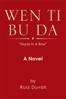 Wen Ti Bu Da: Ducks in a Row 1493197754 Book Cover