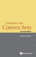 Lectures on Convex Sets (Second Edition) 9811202117 Book Cover