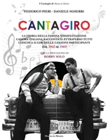Cantagiro: La storia della famosa manifestazione canora italiana raccontata attraverso tutti i dischi a 45 giri delle canzoni partecipanti dal 1962 al ... di Musica in Mostra) (Italian Edition) B0FMNXH7TN Book Cover