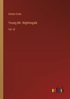 Young Mr. Nightingale: Vol. III 3368839926 Book Cover