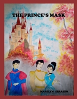 The prince's mask B0B1F3BPNP Book Cover